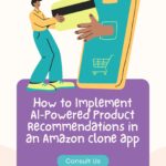How-to-Implement-AI‑Powered-Product-Recommendations-in-an-Amazon-clone-app.jpg